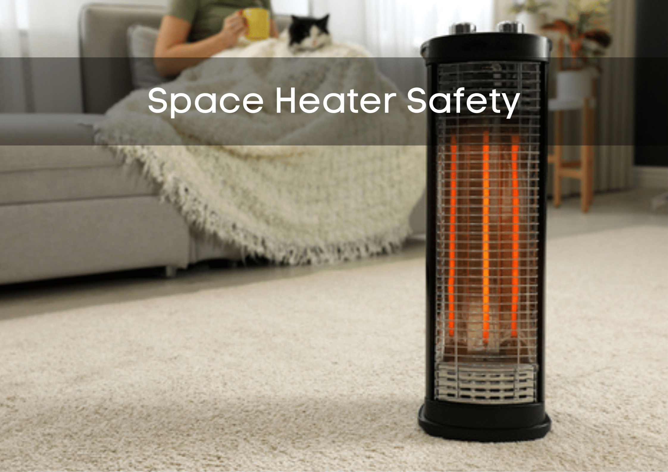 Space Heater Safety